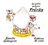 La petite histoire de Franka