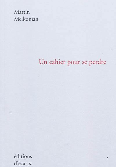 Un cahier pour se perdre