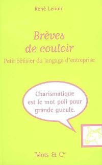 Brèves de couloir : petit bêtisier du langage d'entreprise