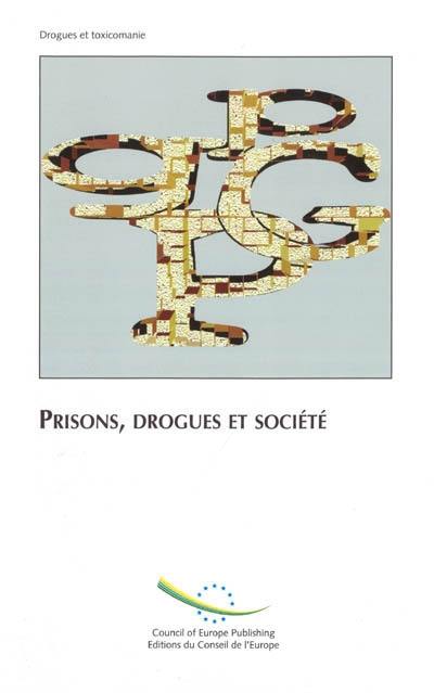 Prisons, drogues et société : actes, Berne, Suisse, 20-22 septembre 2001