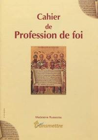 Transmettre, n° 143. Cahier de profession de foi