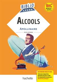 Alcools : texte intégral : bac général & techno