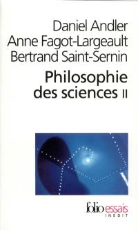 Philosophie des sciences. Vol. 2