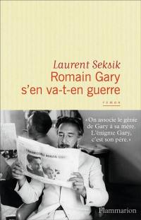 Romain Gary s'en va-t-en guerre