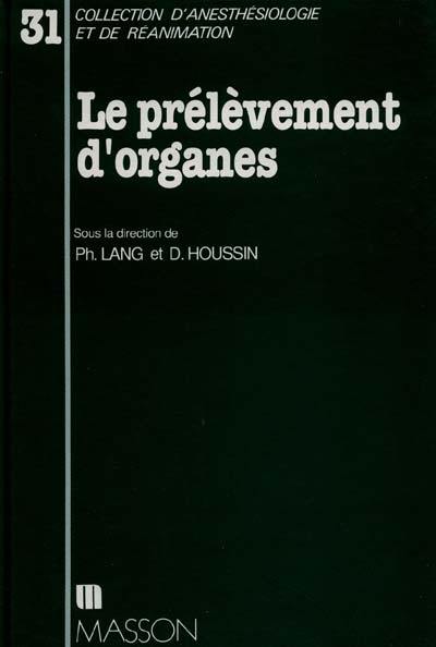 Le Prélèvement d'organes