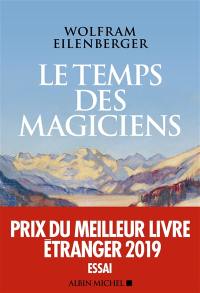 Le temps des magiciens : 1919-1929, l'invention de la pensée moderne