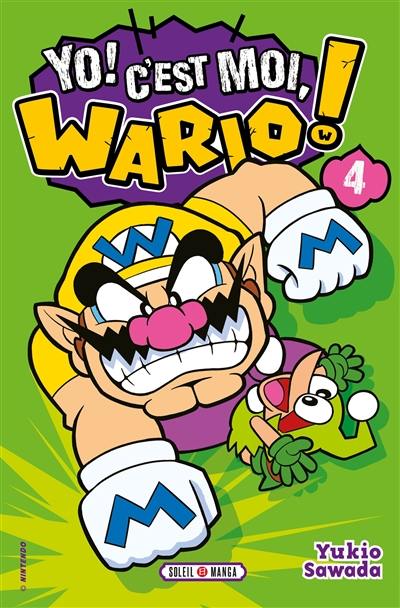 Yo ! C'est moi, Wario !. Vol. 4