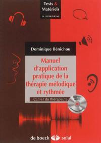 Manuel d'application pratique de la thérapie mélodique et rythmée