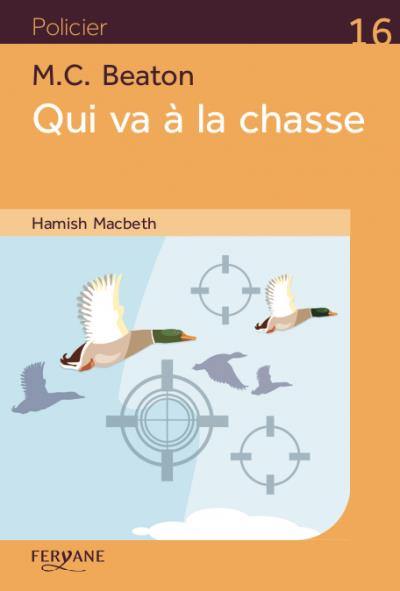 Hamish Macbeth. Qui va à la chasse