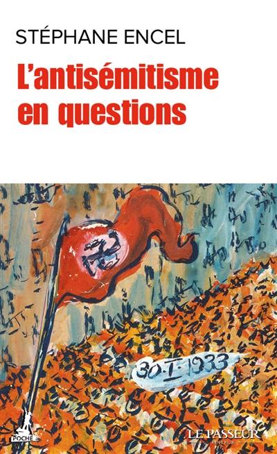 L'antisémitisme en questions