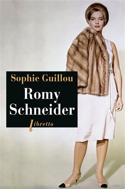 Romy Schneider : biographie