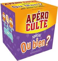 Apéro culte : spécial ou bien ? : 240 questions insolites pour animer vos soirées !