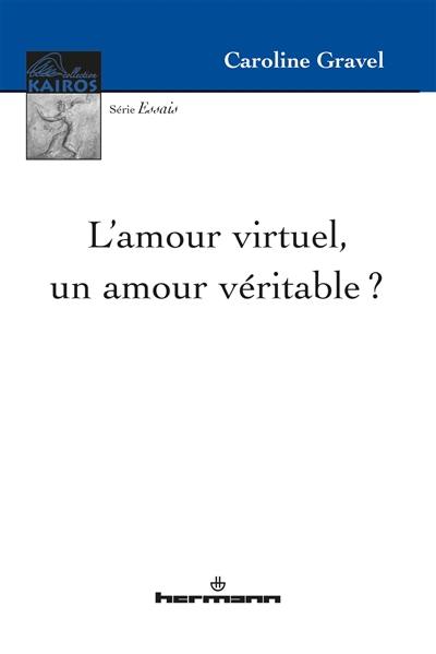 L'amour virtuel, un amour véritable ?