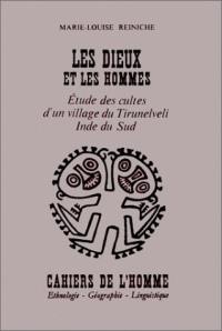 Les Dieux et les hommes : étude des cultes d'un village du Tirunelveli