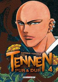 Tennen : pur et dur. Vol. 4