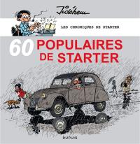 Les chroniques de Starter. Vol. 3. 60 populaires de Starter