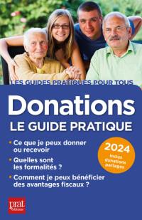 Donations : le guide pratique : 2024