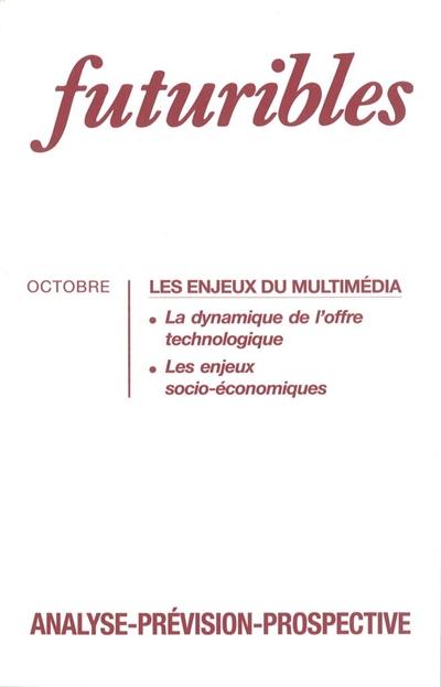 Futuribles 191, octobre 1994. Les enjeux du multimédia