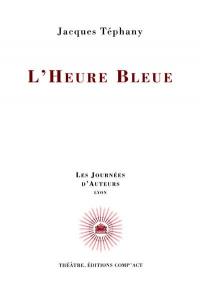 L'heure bleue