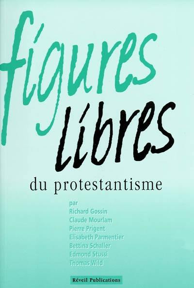 Figures libres du protestantisme