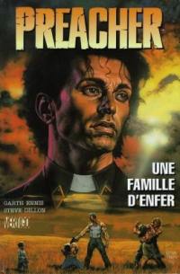 Preacher. Vol. 3. Une famille d'enfer