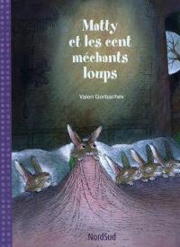 Matty et les cent méchants loups