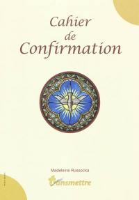 Transmettre, n° 133. Cahier de confirmation