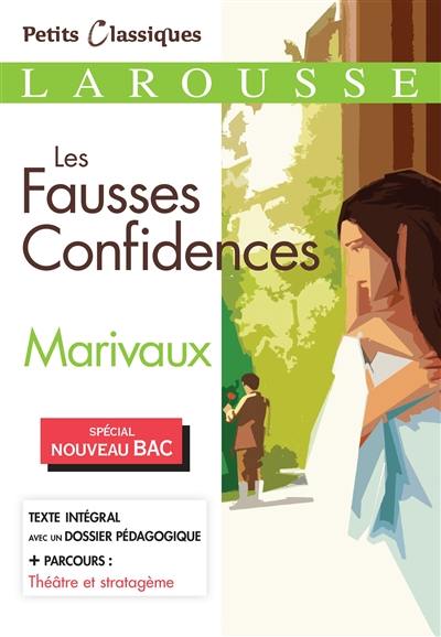 Les fausses confidences : spécial nouveau bac