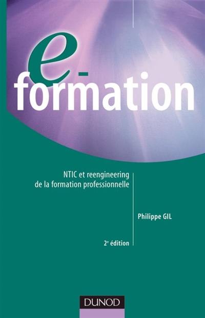 E-formation : NTIC et reengineering de la formation professionnelle