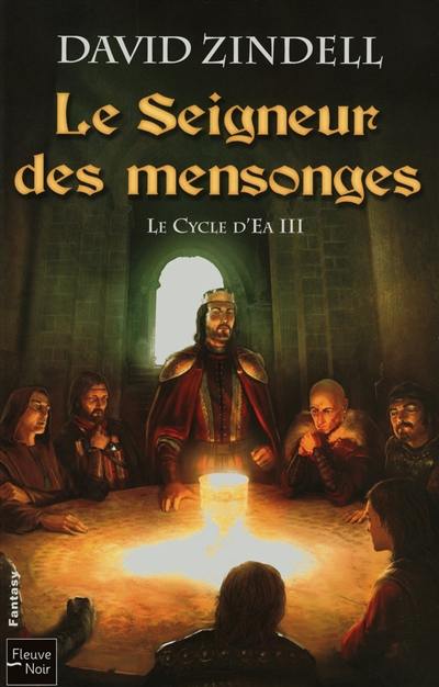 Le cycle d'Ea. Vol. 3. Le Seigneur des mensonges