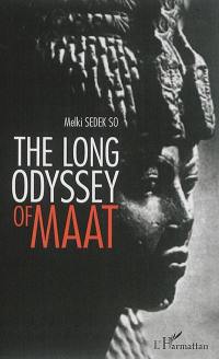 The long odyssey of Maat