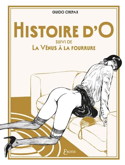 Histoire d'O. La Vénus à la fourrure