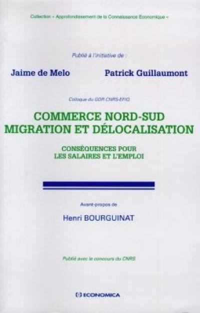 Commerce Nord-Sud, migration et délocalisation : conséquences pour les salaires et l'emploi