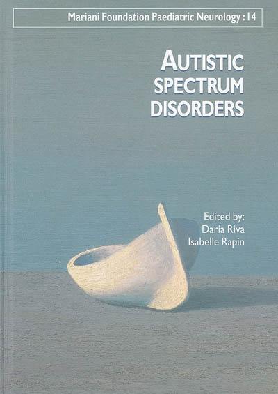 Autistic spectrum disorders Autistic spectrum disorders