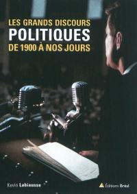 Les grands discours politiques de 1900 à nos jours