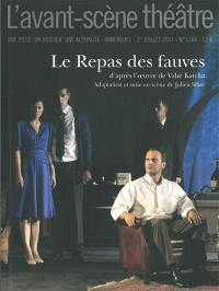 Avant-scène théâtre (L'), n° 1304. Le repas des fauves