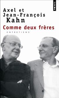 Comme deux frères : mémoire et visions croisées