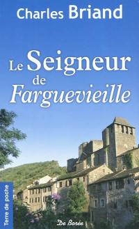 Le seigneur de Farguevieille