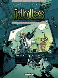 Idoles. Vol. 1. Pour toi, public