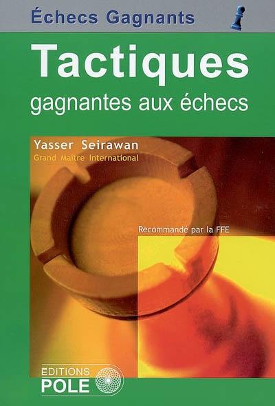 Tactiques gagnantes aux échecs