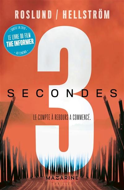 Trilogie 3 secondes, 3 minutes, 3 heures. Trois secondes : thriller