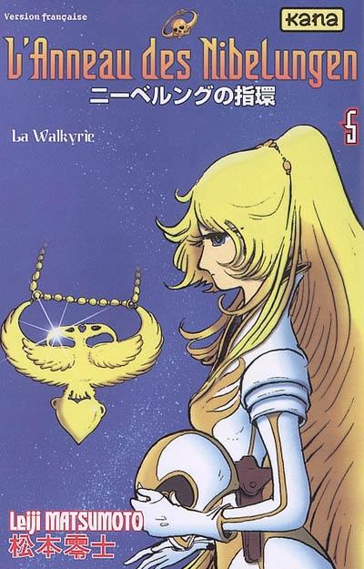 L'anneau des Nibelungen. Vol. 5. La Walkyrie. Der ring des Nibelungen. Vol. 5. La Walkyrie