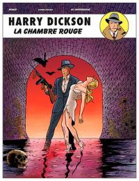 Harry Dickson : d'après Jean Ray. Vol. 12. La chambre rouge