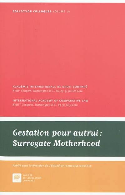 Gestation pour autrui. Surrogate motherhood