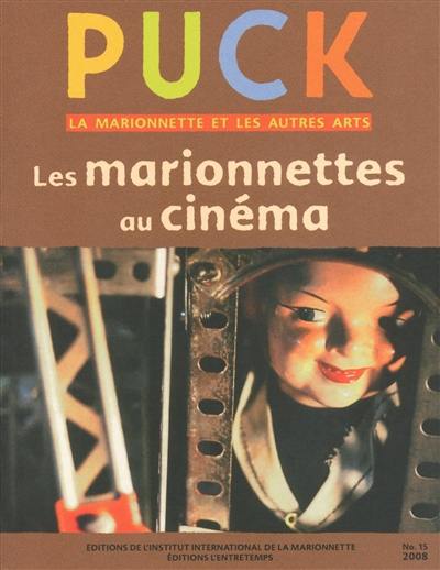 Puck, n° 15. Les marionnettes au cinéma