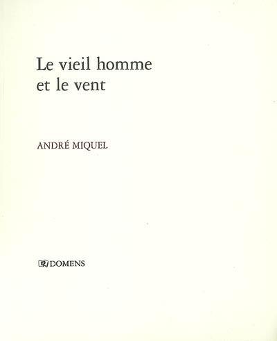 Le vieil homme et le vent