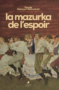 La mazurka de l'espoir