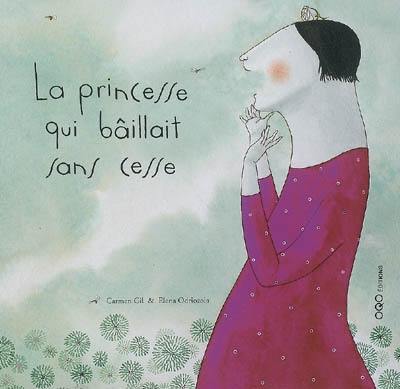 La princesse qui bâillait sans cesse