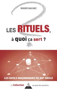 Les rituels, à quoi ça sert ?