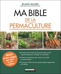 Ma bible de la permaculture